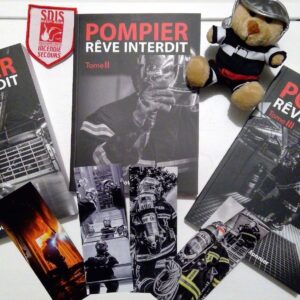 Lot de 3 romans "POMPIER, rêve interdit"