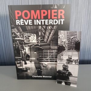 "Pompier Rêve interdit " tome 1